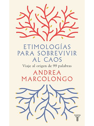 Etimologia Para Sobrevivir Al Caos