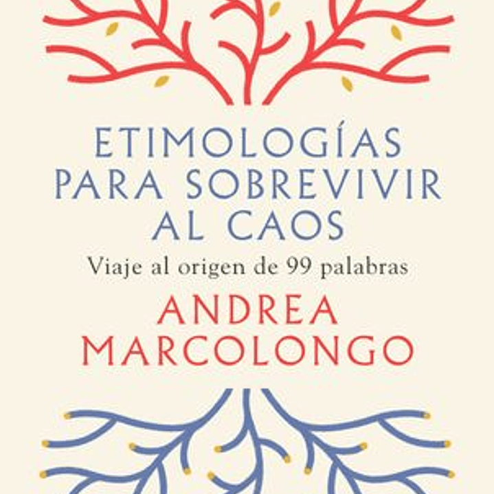 Etimologia Para Sobrevivir Al Caos 1