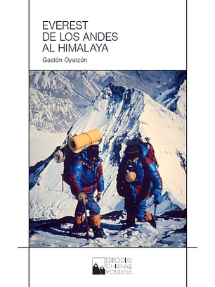 Everest De Los Andes Al Himalaya