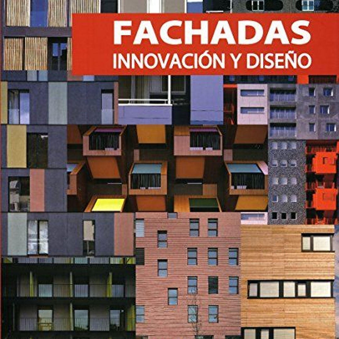 Fachadas Innovación Y Diseño 1