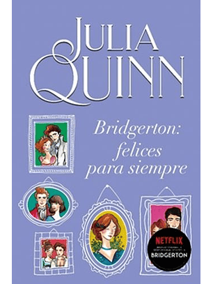 Felices Para Siempre - Bridgerton