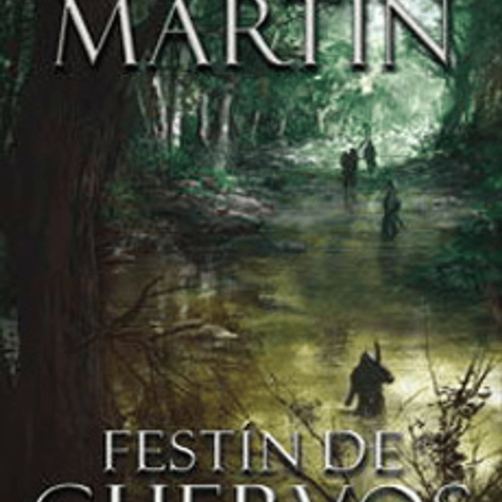 Festin De Cuervos - Cancion De Hielo Y Fuego Iv 1