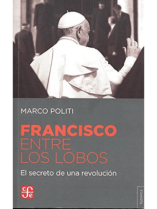 Francisco Entre Los Lobos