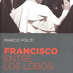 Francisco Entre Los Lobos