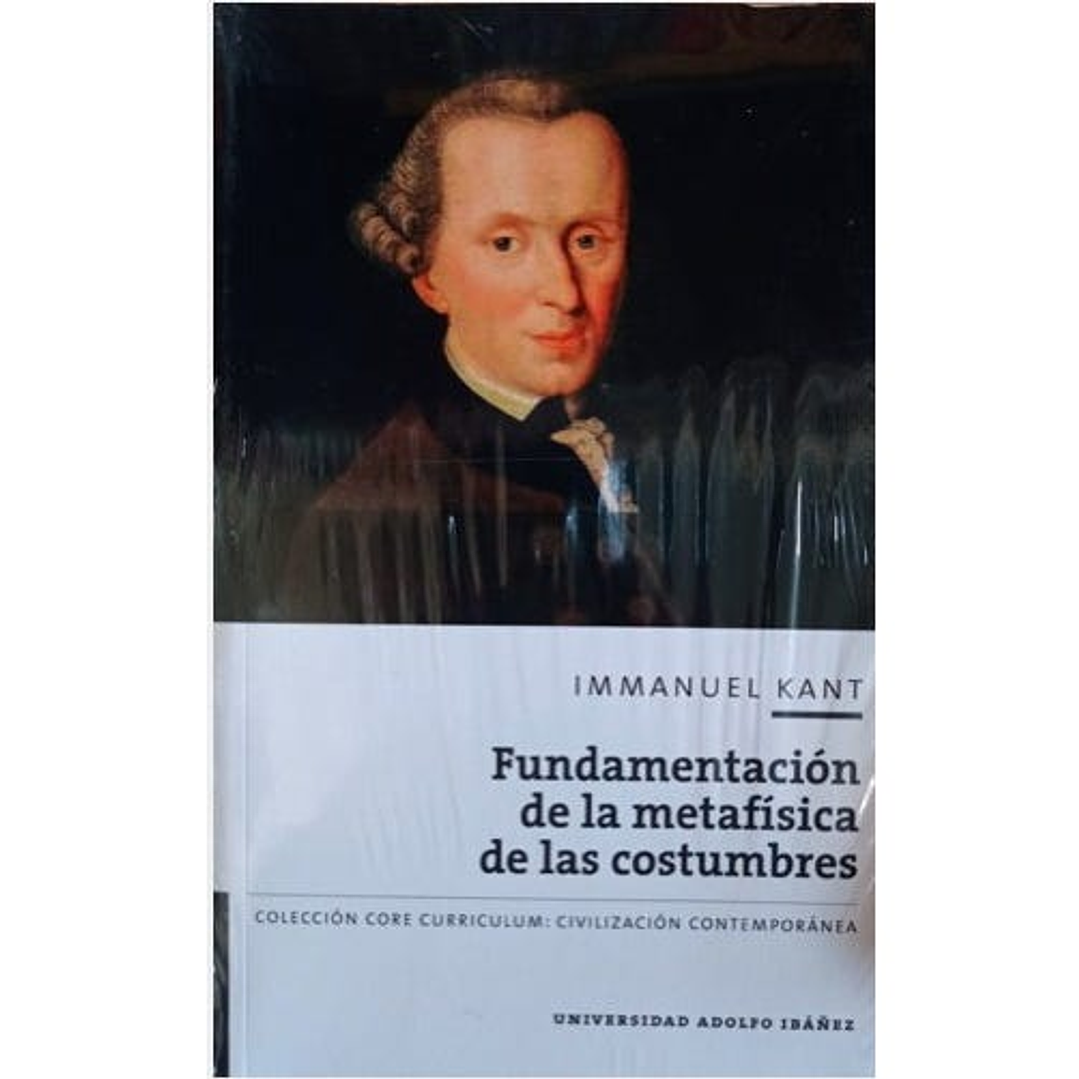 Fundamentacion De La Metafisica De Las Costumbres 1