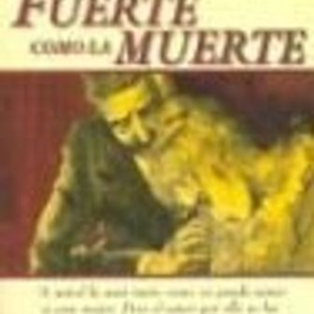 Fuerte Como La Muerte 1