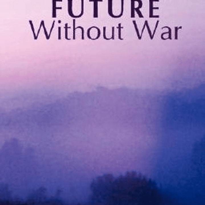Future Without War 1