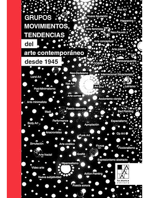 Grupos, Movimientos, Tendencias Del Arte Contemporaneo Desde 1945