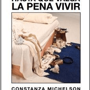 Hasta Que Valga La Pena Vivir