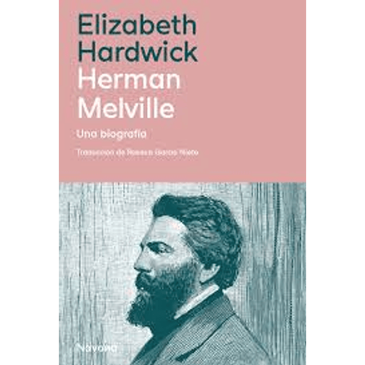 Herman Melville Una Biografia 1