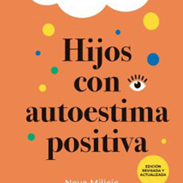 Hijos Con Autoestima Positiva 1
