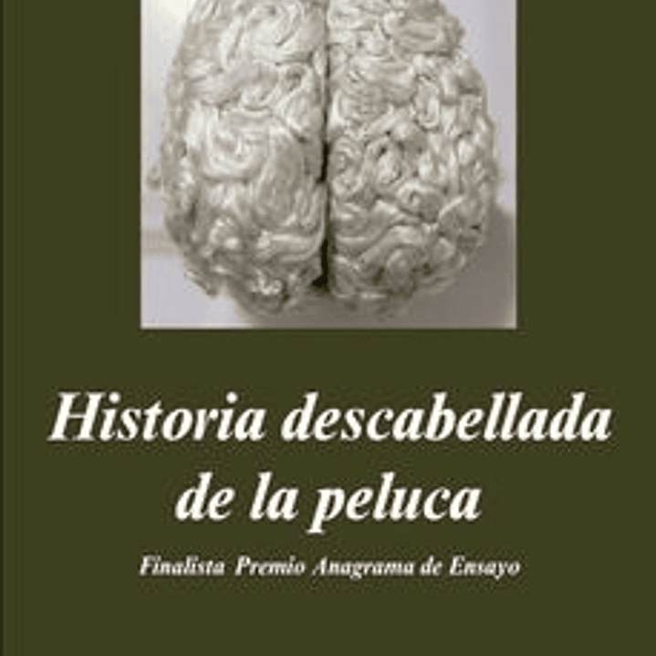 Historia Descabellada De La Peluca 1