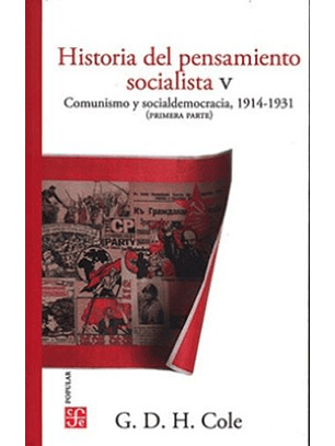 Historia Del Pensamiento Socialista 5- Comunis Y Socialdemocracia 1914-1931