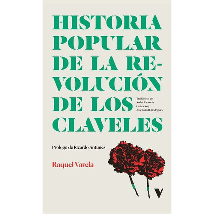 Historia Popular De La Revolucion De Los Claveles 1