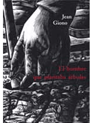 Hombre Que Plantaba Arboles, El