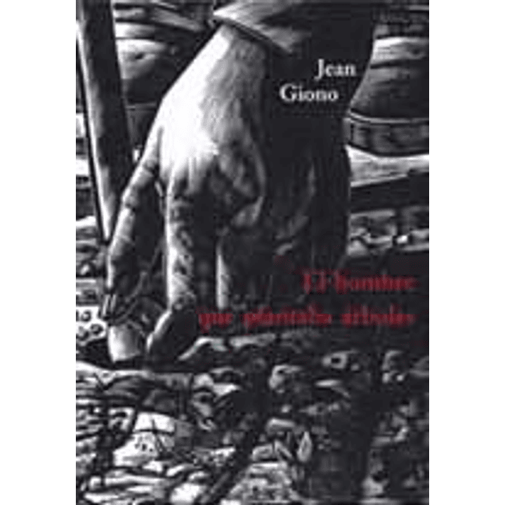 Hombre Que Plantaba Arboles, El 1