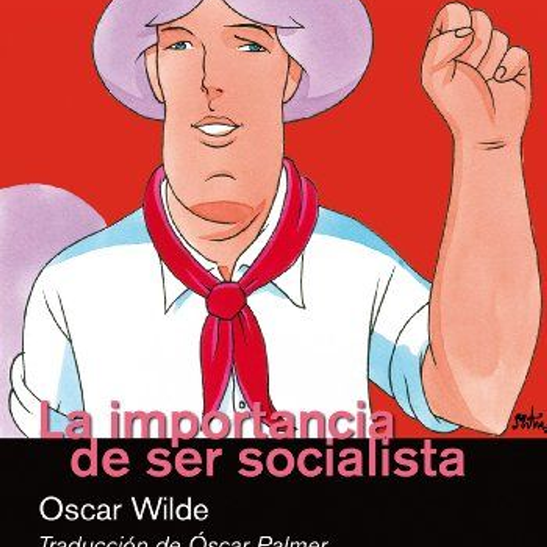 Importancia De Ser Socialista, La 1