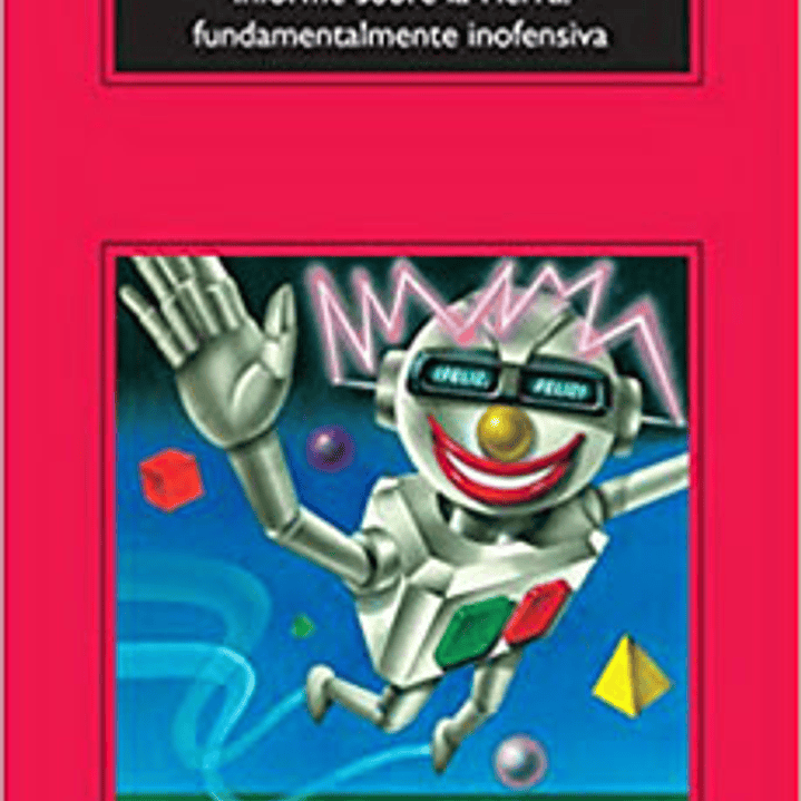 Informe Sobre La Tierra - Fundamentalmente Inofensiva 1