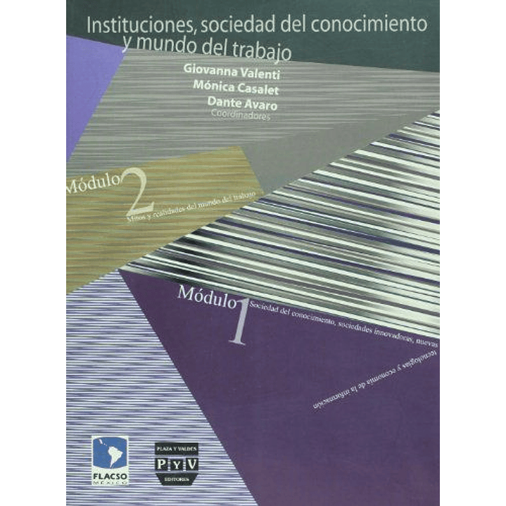 Instituciones, Sociedad Del Conocimiento Y Mundo De Trabajo 1