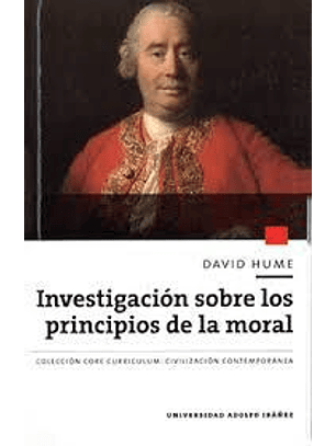 Investigacion Sobre Los Principios De La Moral