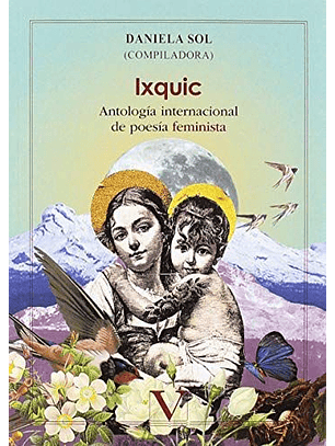 Ixquic. Antologia Internacional De Poesia Feminista