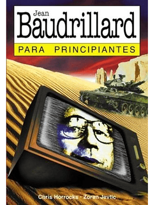Jean Baudrillard Para Principiantes