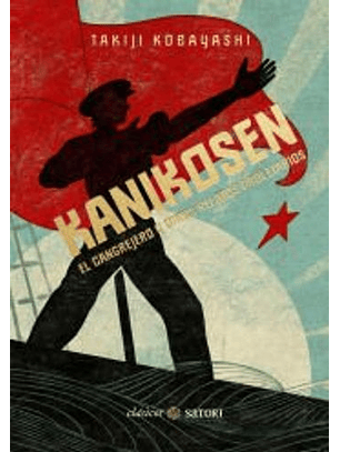 Kanikosen. El Cangrejo Y Otros Relatos Proletarios