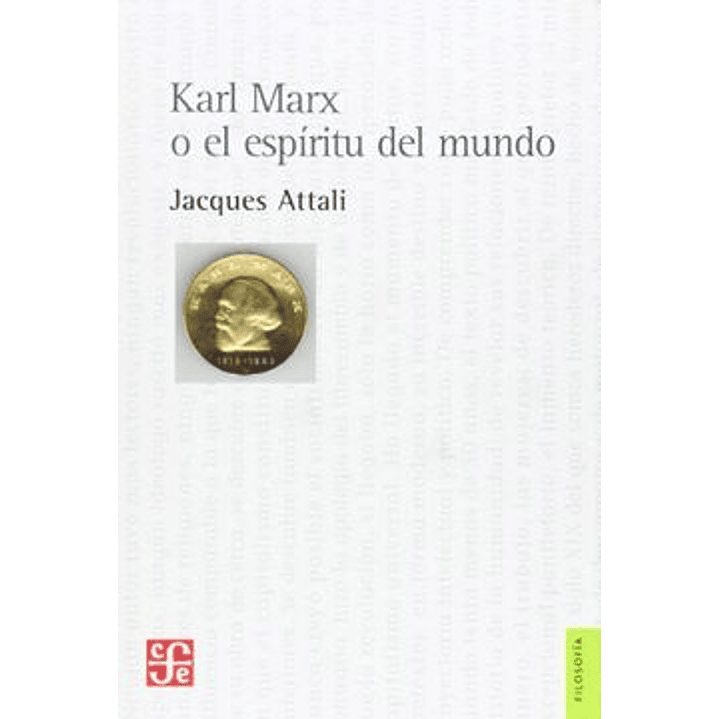 Karl Marx O El Espiritu Del Mundo 1
