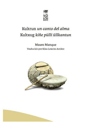 Kultrun Un Canto Del Alma