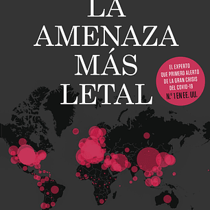 La Amenaza Mas Letal