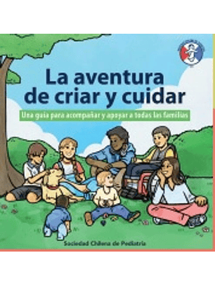 La Aventura De Criar Y Cuidar