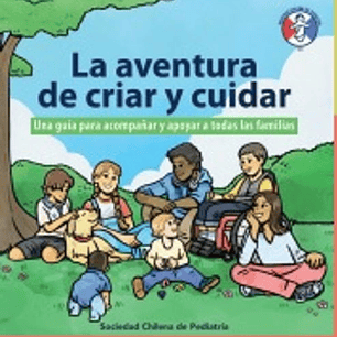 La Aventura De Criar Y Cuidar