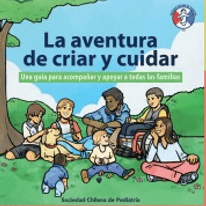 La Aventura De Criar Y Cuidar 1