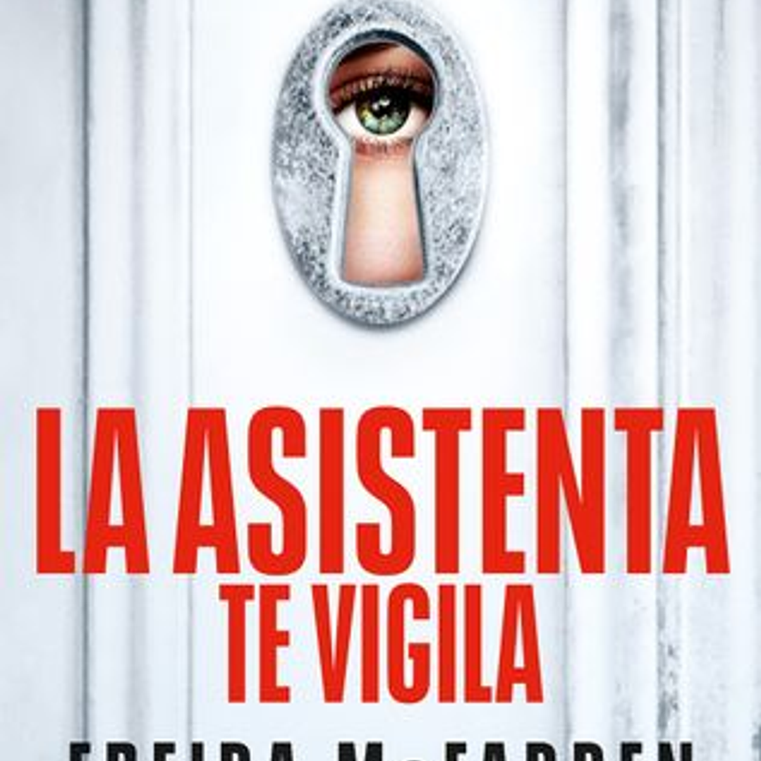 La Asistenta Te Vigila 1