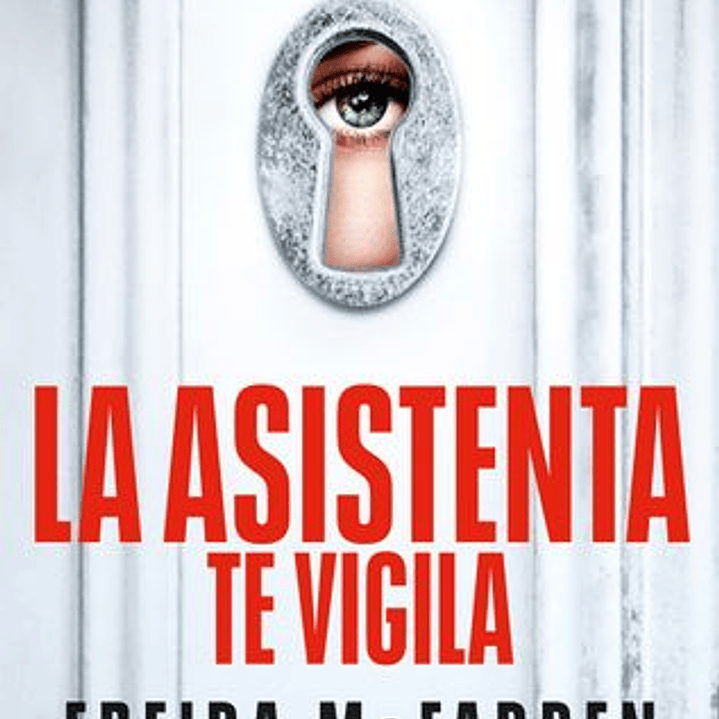 La Asistenta Te Vigila 1