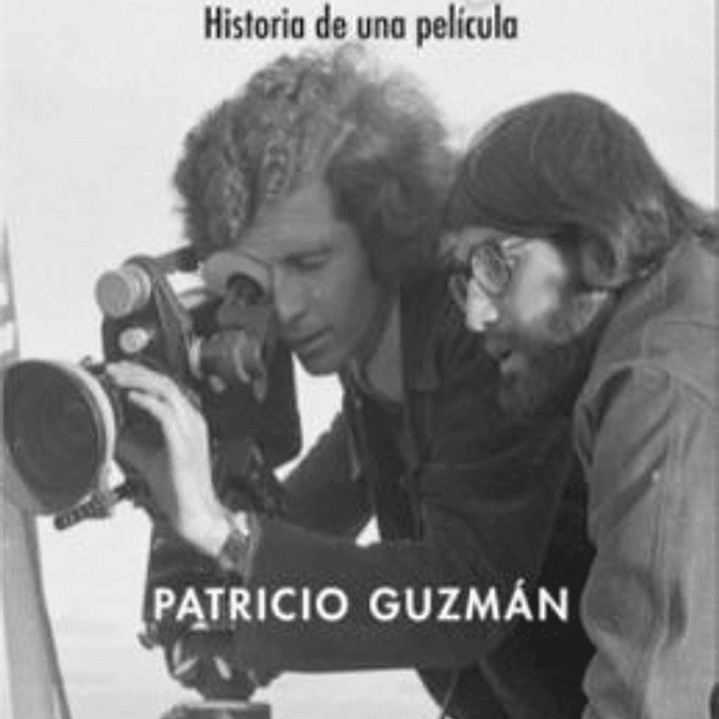 La Batalla De Chile - Historia De Una Pelicula 1