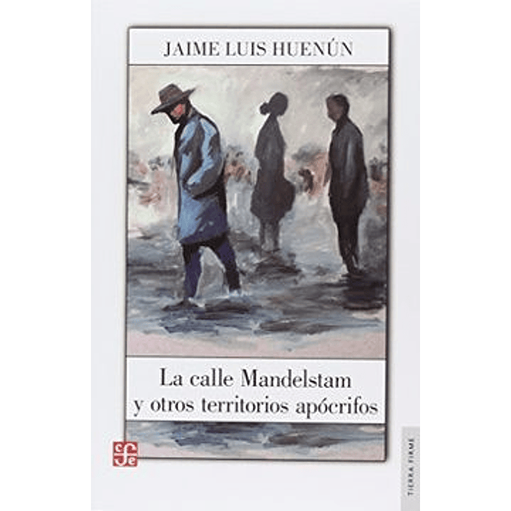 La Calle Mandelstam Y Otros Territorios Apocrifos 1