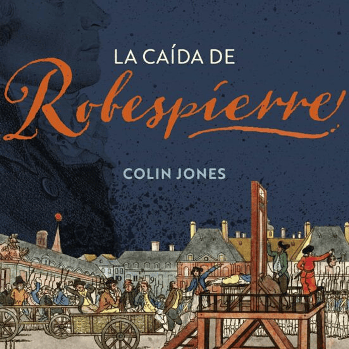 La Caida De Robespierre 1