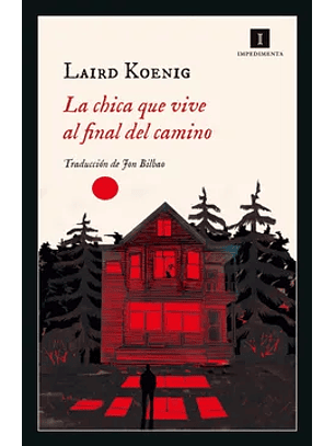 La Chica Que Vive Al Final Del Camino