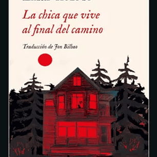 La Chica Que Vive Al Final Del Camino