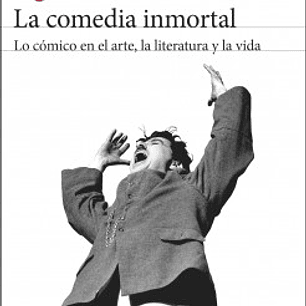 La Comedia Inmortal