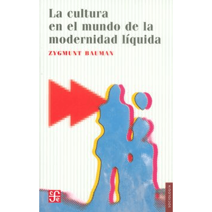 La Cultura En El Mundo De La Modernidad Liquida 1