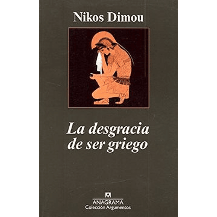 La Desgracia De Ser Griego 1