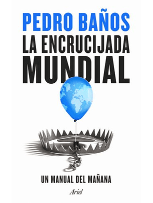 La Encrucijada Mundial