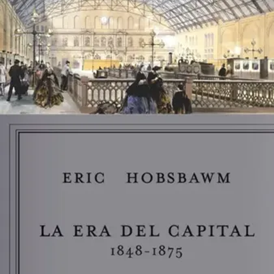 La Era Del Capital. 1848-1875 1