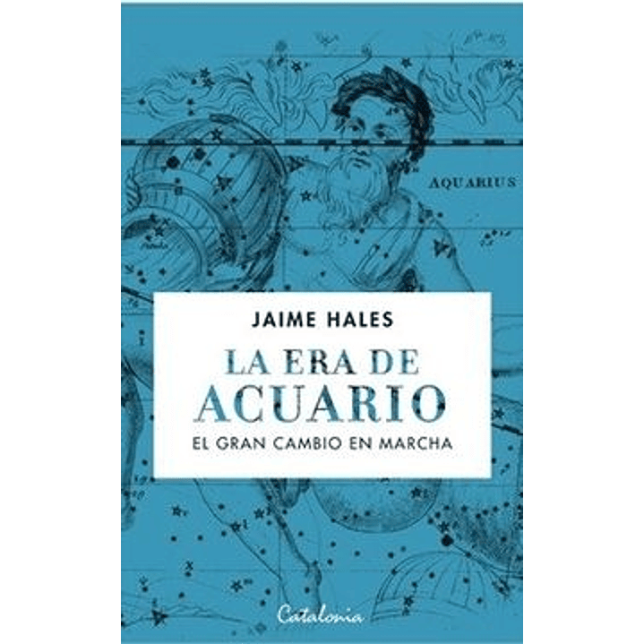 La Era De Acuario - El Gran Cambio En Marcha 1