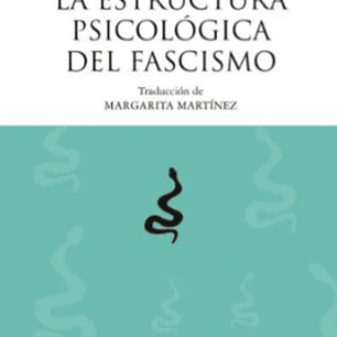 La Estructura Psicologica Del Fascismo