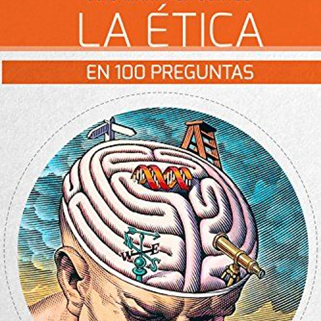 La Etica En 100 Preguntas 1