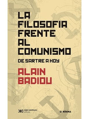 La Filosofia Frente Al Comunismo. De Sartre A Hoy