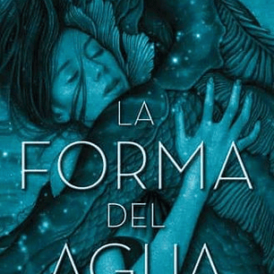 La Forma Del Agua